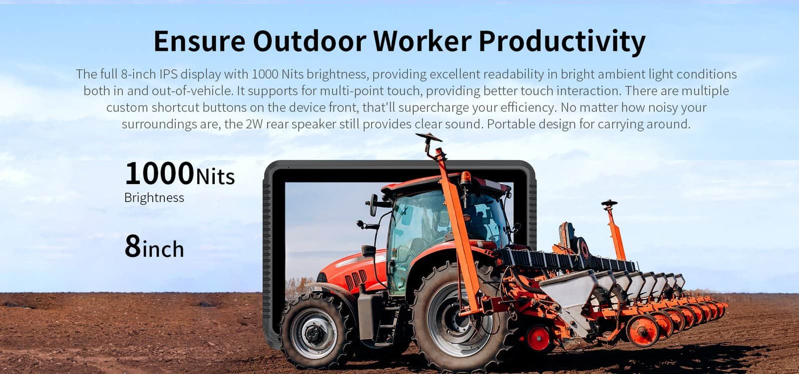High-resolution outdoor industrial tablet with 8-inch display, ideal for farming and construction, featuring 1000 nits brightness and durable design for outdoor worker productivity.